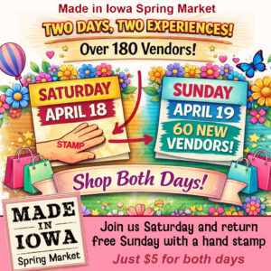 Made In Iowa Spring Market 2026 - Made in Iowa